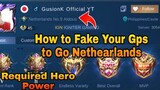 HOW TO FAKE YOUR GPS LOCATION I | REQUIRED HERO POWER IN NETHERLANDS | MOBILE LEGENDS 2021