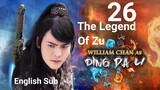 The Legend Of Zu EP26 (2015 EngSub S1)