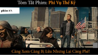 Tóm Tắt Phi Vụ Thế Kỉ #phimsn