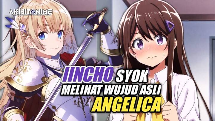 Wujud Manusia Angelica Terlalu Kawaii Sampai Membuat Iincho SYOK!!