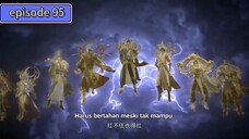 Legend of Martial immortal episode 95 indo sub