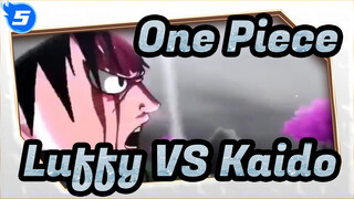 [One Piece] Luffy 5th Level VS Kaido (full ver.) / Edited By a Foreign Guru_5