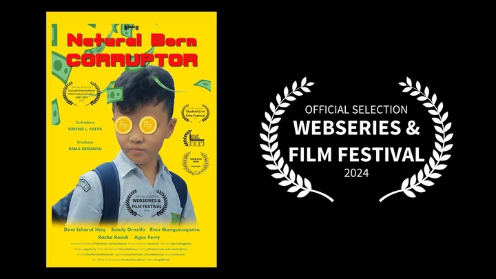 Official Selection Webseries & Film Festival 2024 - Natural Born Corruptor (Trai