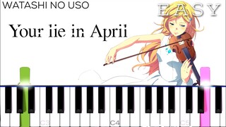 Your Lie In April OST - Watashi no Uso | EASY Piano Tutorial