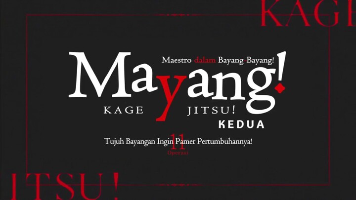 KAGE-JITSU! 2nd | EP 11 | Sub Indo