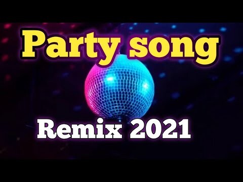 BEST Party song |REMIX 2021