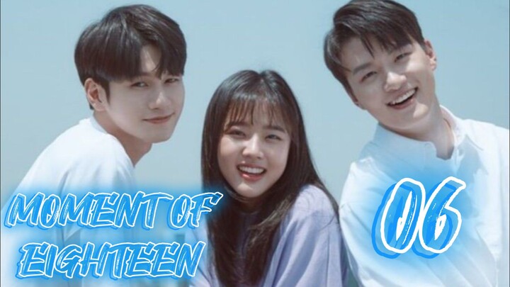 󾓮열여덟의 순간 MOMENT OF EIGHTEEN EP 6 ENG SUB