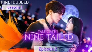 Tale Of The Nine Tailed (Season 1) Episode 2 [ Hindi हिन्दी Dubbed ] {Kdrama 2020}