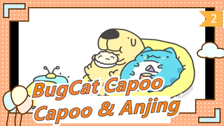 [BugCat Capoo] Kompilasi Capoo & Anjing (1)_2