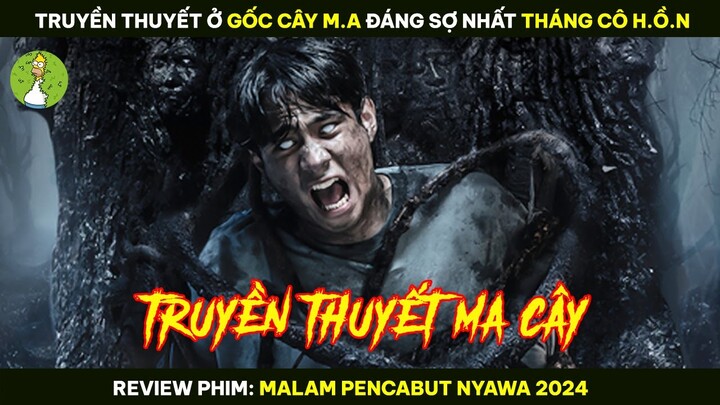 [Review Phim] Truyền Thuyết Ở Gốc Cây M.a Đáng Sợ Nhất Tháng Cô H.ồ.n