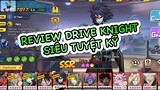 Review Drive Knight siêu tuyệt kỹ - Công thủ toàn diện - One Punch Man: The Strongest | NewbieGaming