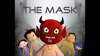 Chhota Bheem Hindi ..4.43                                 2085 Th T The Mask 4,43