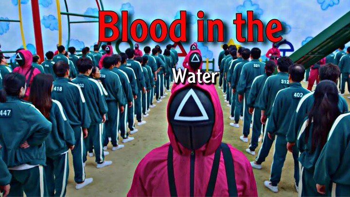 Squid game - Blood in the water FMV [ Netflix Original ]