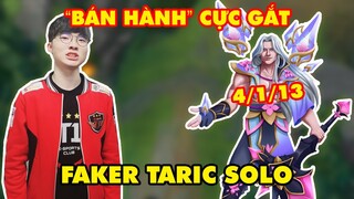 T1 FAKER "ĐU TREND" TARIC ĐƯỜNG TRÊN BÁN HÀNH CHO JAYCE CỰC GẮT (4/1/13)