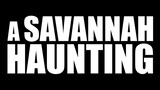 👻 La maldición de la sabana 👻 | MOVIE NIGHT 🎬 | A Savannah Haunting