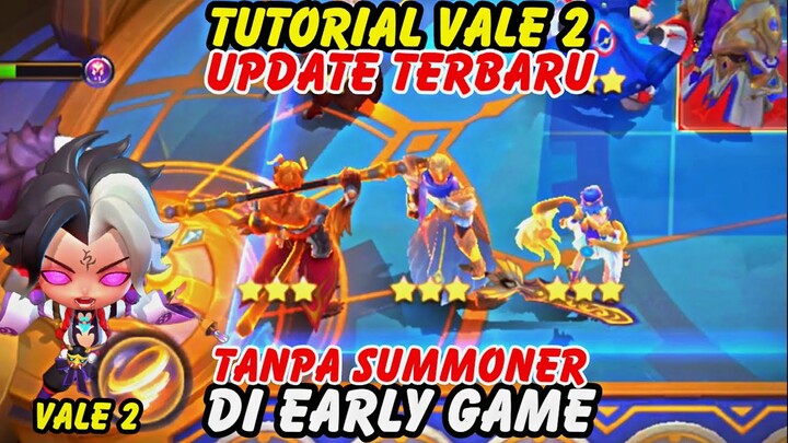 TUTORIAL VALE 2 DI UPDATE TERBARU MAGIC CHESS - GAMPANG BUAT PUSH RANK