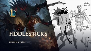 Fiddlesticks, The Ancient Fear | Champion Theme - League of Legends