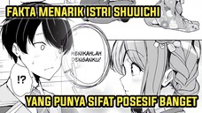 TERNYATA CALON ISTRI SHUUICHI ‼️ PUNYA SIFAT YANG SANGAT POSESIF