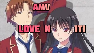 Amv classroom of elite |love nwantiti