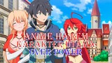 8 Anime Harem Dengan Karakter Utama OverPower Yang Membuat Kita Irii!!!
