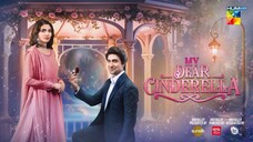 My Dear Cinderella - Ep 11 - 12 Mar 25 - [ Zara Peerzada _ Khaqan S ] - Sunsilk_