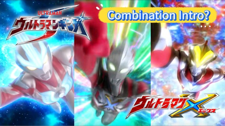 Ultraman Ginga X Op (Ultraman X/Ekkusu But Its Featured Ginga S Op)