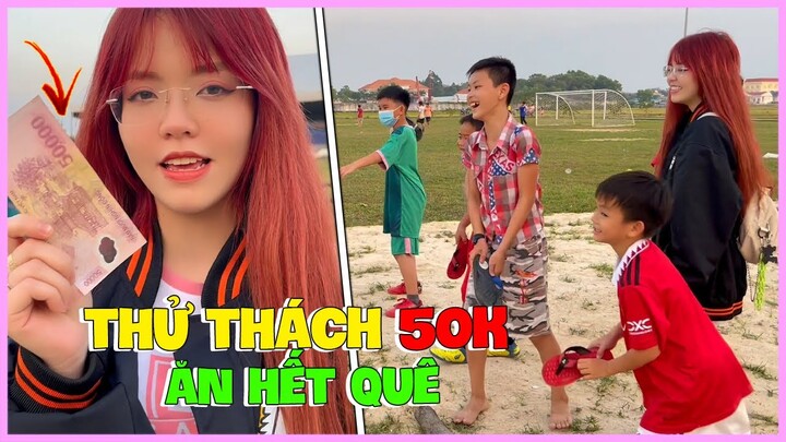 Thử Thách Bé Mon Dùng 50k Ăn Hết " Đồ Ăn Vặt " Dưới Quê  Và Cái Kết