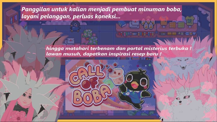 -+[Call of Boba, Membuat boba, mencari inspirasi resep boba baru dengan bertarung, dll]+-