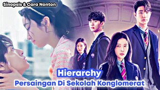 Cinta & Persaingan || Drakor Hierarchy Sub Indonesia Full Episode 1 - 7