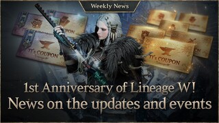 Experience the new region, Oren, and signature class, Sura! [Lineage W Weekly News]