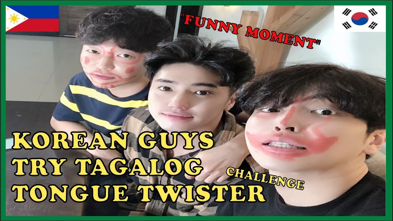 CHALLENGE] Korean Guys try tagalog tongue twisters FUNNY MOMENT # 13 -  Bilibili