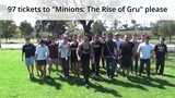 97 tickets to "Minions : The Rise of Gru" please