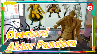 [Overlord] Satu-satunya di dunia - Pembuatan Figur Aktor Pandora! Untuk Penggemar Overlord~_2