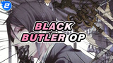 Kompilasi Black Butler S1-3 OP_2