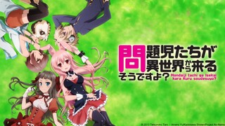 Mondaiji-tachi ga Isekai Kara EP 08 Sub Indonesia (HD)