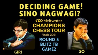 NAGKAALAMAN NA! Champion Chess Tour Finals 2021 Giri vs So Round 5 Blitz TB Game 2