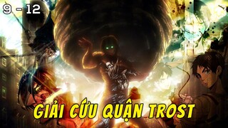 #3 Đại Chiến Titan (Tập 9 - 12) | Attack On Titan | HiTen Anime