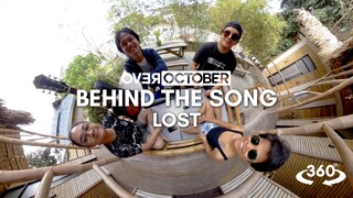 Over October: Behind the song ‘Lost’ Part 1 [360 video]