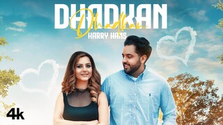 Dhadkan (Full Song) Harry Hans | Starboy Music X | Haazi Sidhu | New Punjabi Songs 2021