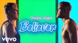Imagine dragons~Believer song full hd (1080p)