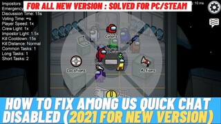 How to Fix Among Us Update Disable Typing in Chat issue for PC/Steam users (2021)