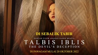 Di Sebalik Tabir - Talbis Iblis | Di Pawagam Mulai 20 Oktober 2022