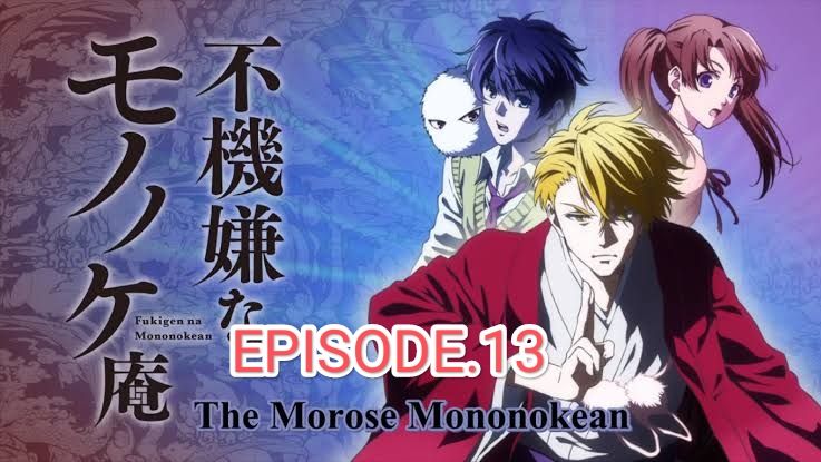 The Morose Mononokean - Ending