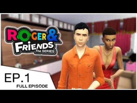 Roger and Friend EP1 [Full Episode]