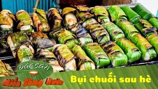 Món ăn vặt từ TRÁI CHUỐI ngon miền Tây làm  thực khách thèm tứa nước miếng | Đặc sản miền sông nước