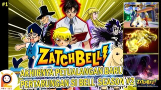 #1 WOW AKHIRNYA PETUALANGAN SI BELL BERLANJUT, CERITA ZATCHBELL SEASON 2 #games #zatchbell #gameplay