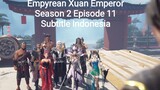 The Success Of Empyrean Xuan Emperor Episode 51 [Season 2] Subtitle Indonesia