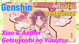 [Genshin, Buatan penggemar] Xiao & Aether "Getsuyoubi no Yuuutsu"