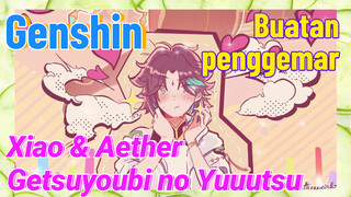 [Genshin, Buatan penggemar] Xiao & Aether "Getsuyoubi no Yuuutsu"