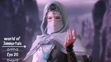 World of Immortals Eps 20